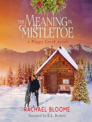 cover image of The Meaning in Mistletoe